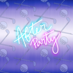 Image of After Party Only Ticket