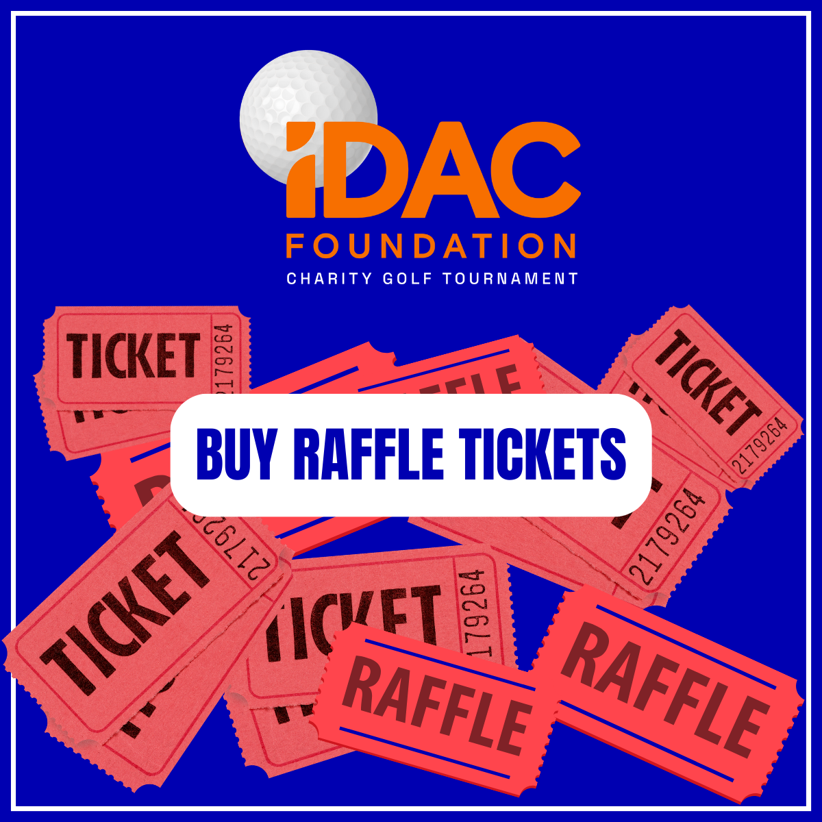 2nd Annual iDAC Foundation Charity Golf Tournament - Default Image of Raffle Tickets 10 for $100